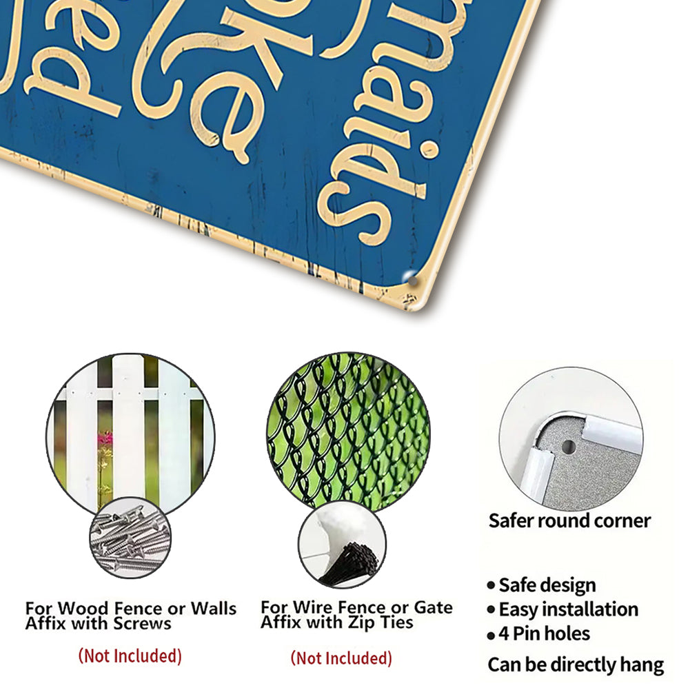 “Mermaids Smoke Seaweed” Metal Sign