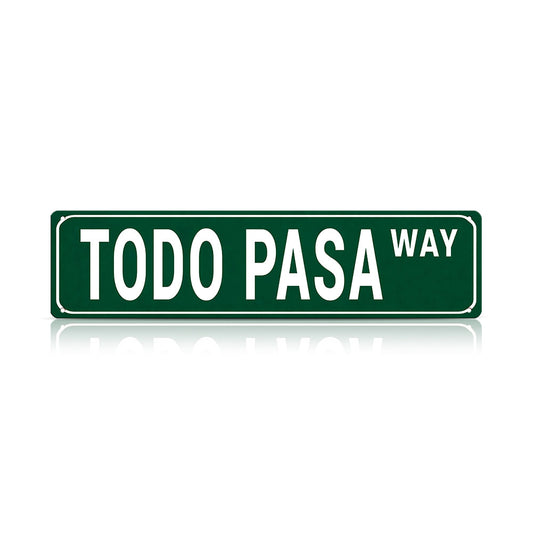 Funny Spanglish Vintage Wall Decor - TODO PASA.way