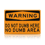 Warning Do Not Dump Here Metal Sign