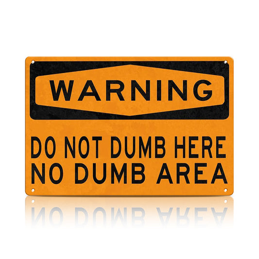 Warning Do Not Dump Here Metal Sign