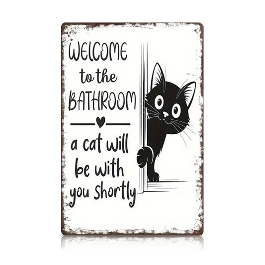 Cat Bathroom Sign – “A Cat Will Be With You Shortly”