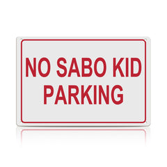 Funny Spanglish Meme – No Sabo Kid Parking Metal Sign