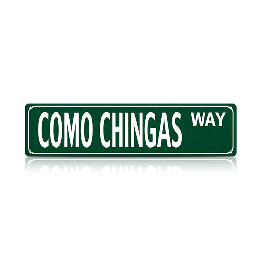 Funny Spanglish Vintage Wall Decor - COMO CHINGAS.way