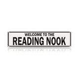 Welcome to the Reading Nook Metal Sign