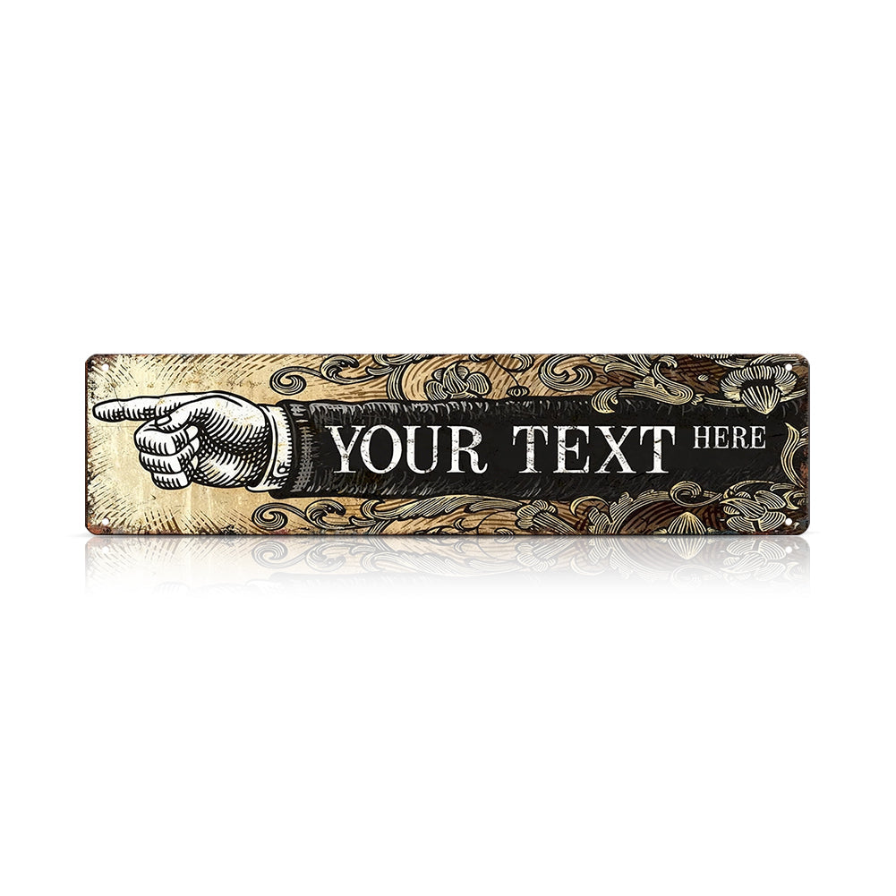 Custom Left Pointing Hand Metal Sign