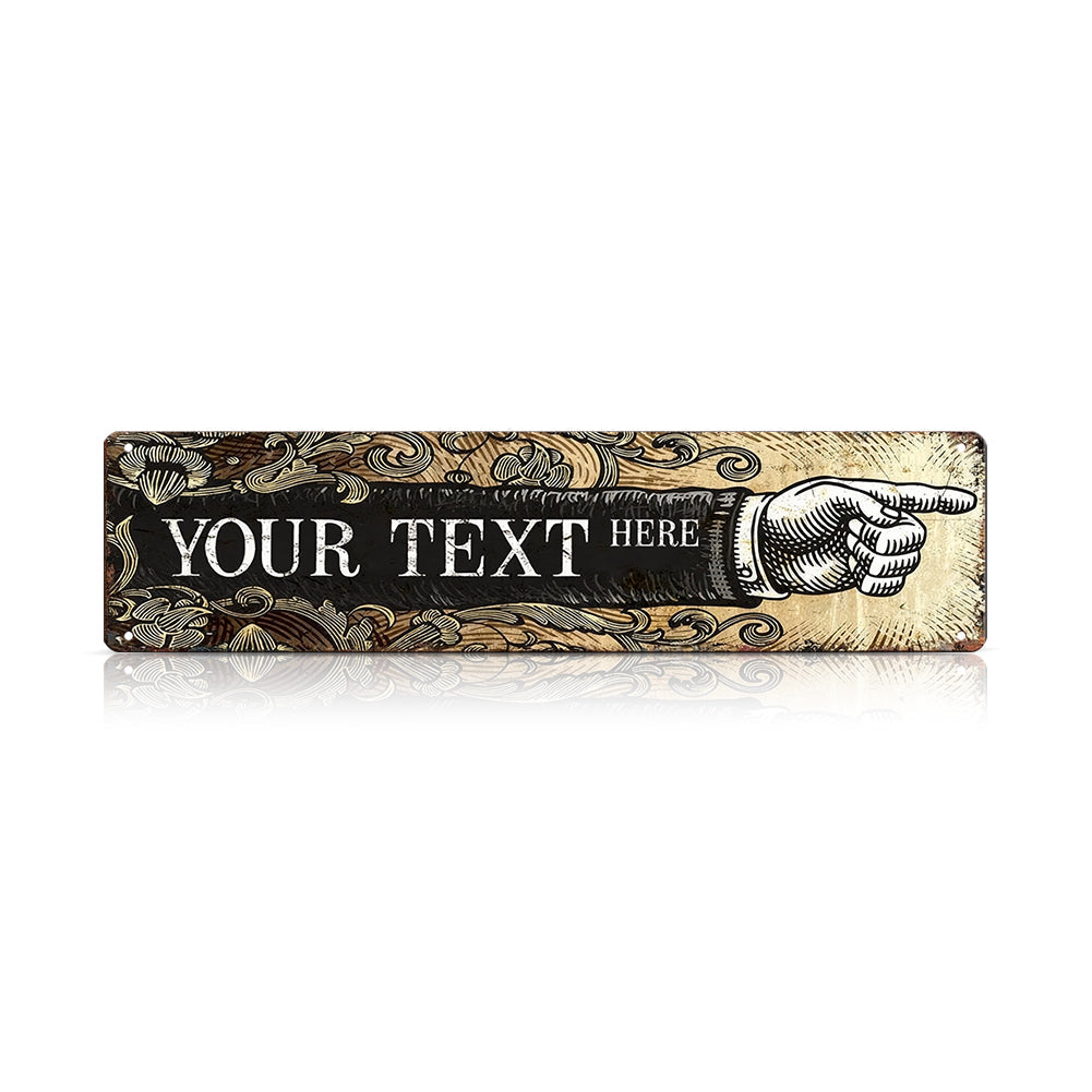 Custom Right  Pointing Hand Metal Sign