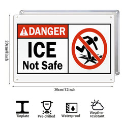 Danger "ICE" Not Safe Graphic Symbol Warning Sign