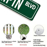 BIG PIMPIN BLVD Metal Street Sign