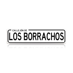 Funny Spanish Bar Street Sign Decor – Callejón de Los Borrachos Metal Sign