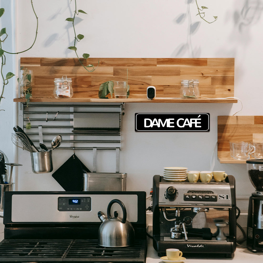 Dame Café Metal Sign – Funny Coffee Lover Wall Decor