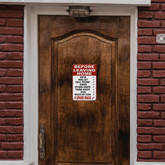 Before Leaving Home Checklist Metal Sign