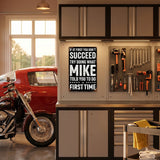 Mike Told You Metal Sign – Funny Garage Workshop Decor