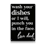 Wash Your Dishes Love Mom Metal Sign