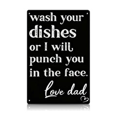 Wash Your Dishes Love Mom Metal Sign