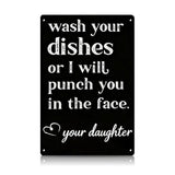 Wash Your Dishes Love Mom Metal Sign