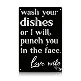 Wash Your Dishes Love Mom Metal Sign