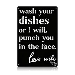 Wash Your Dishes Love Mom Metal Sign