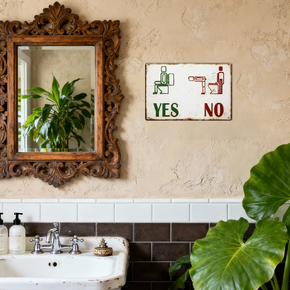 YES / NO Bathroom Rules Metal Sign