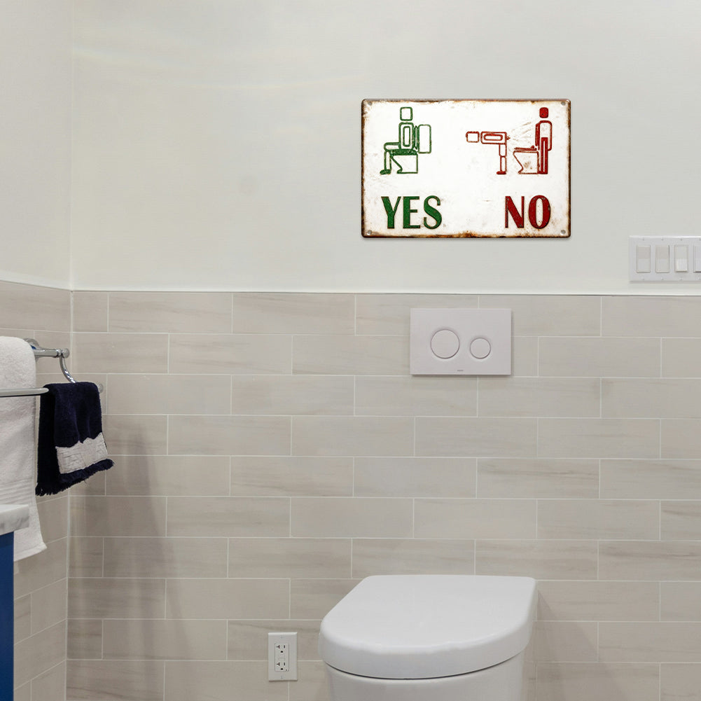YES / NO Bathroom Rules Metal Sign