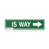 IS WAY(Only)