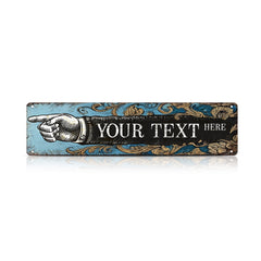 Custom Left Pointing Hand Metal Sign