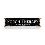 Funny Front Porch Wall Decor - Porch Therapy Session in Progress Metal Sign