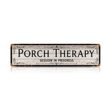 Funny Front Porch Wall Decor - Porch Therapy Session in Progress Metal Sign