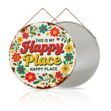 Welcome to My Happy Place Round Metal Sign
