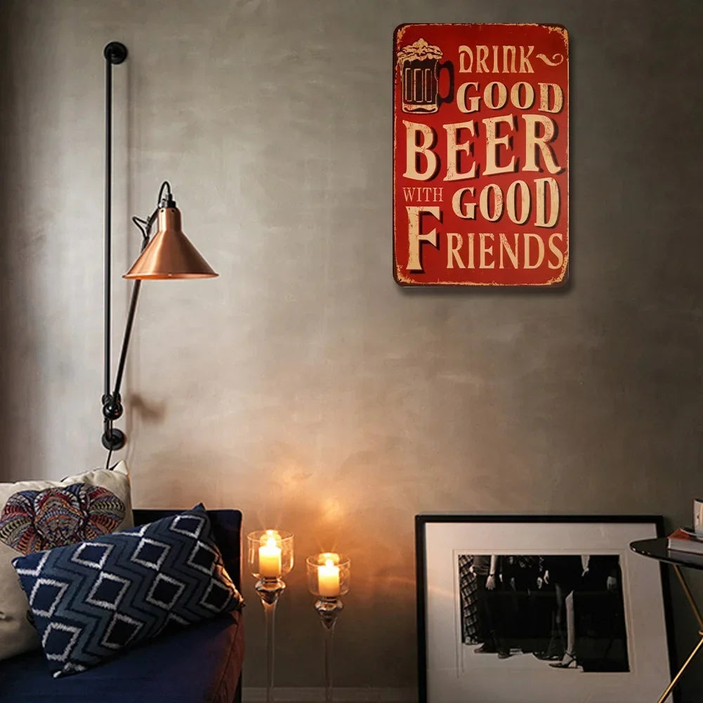 Drink Good Beer With Good Friends