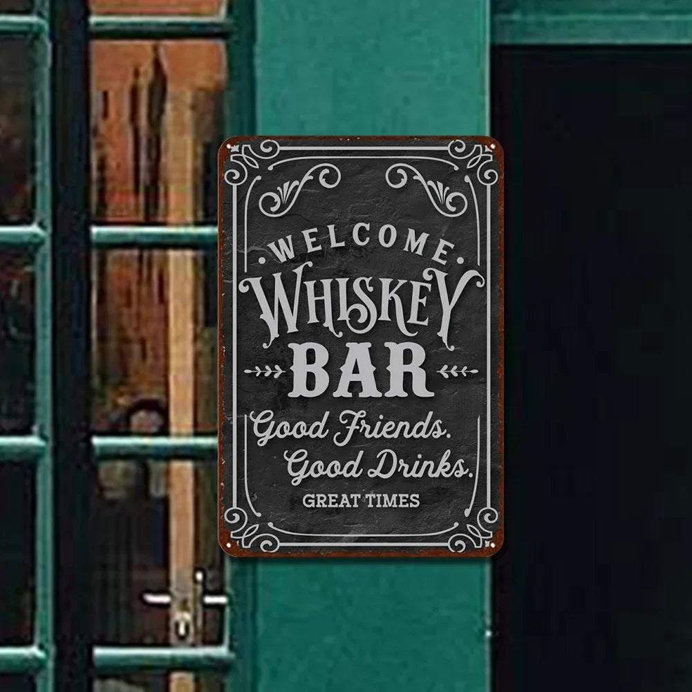 "Welcome Whiskey Bar" Rustic