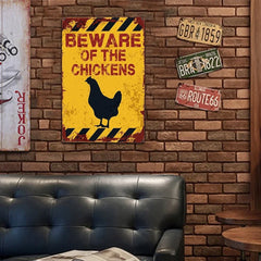 Beware of The Chickens