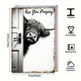 Funny Highland Cow Bathroom Metal Sign – “Are You Pooping?”