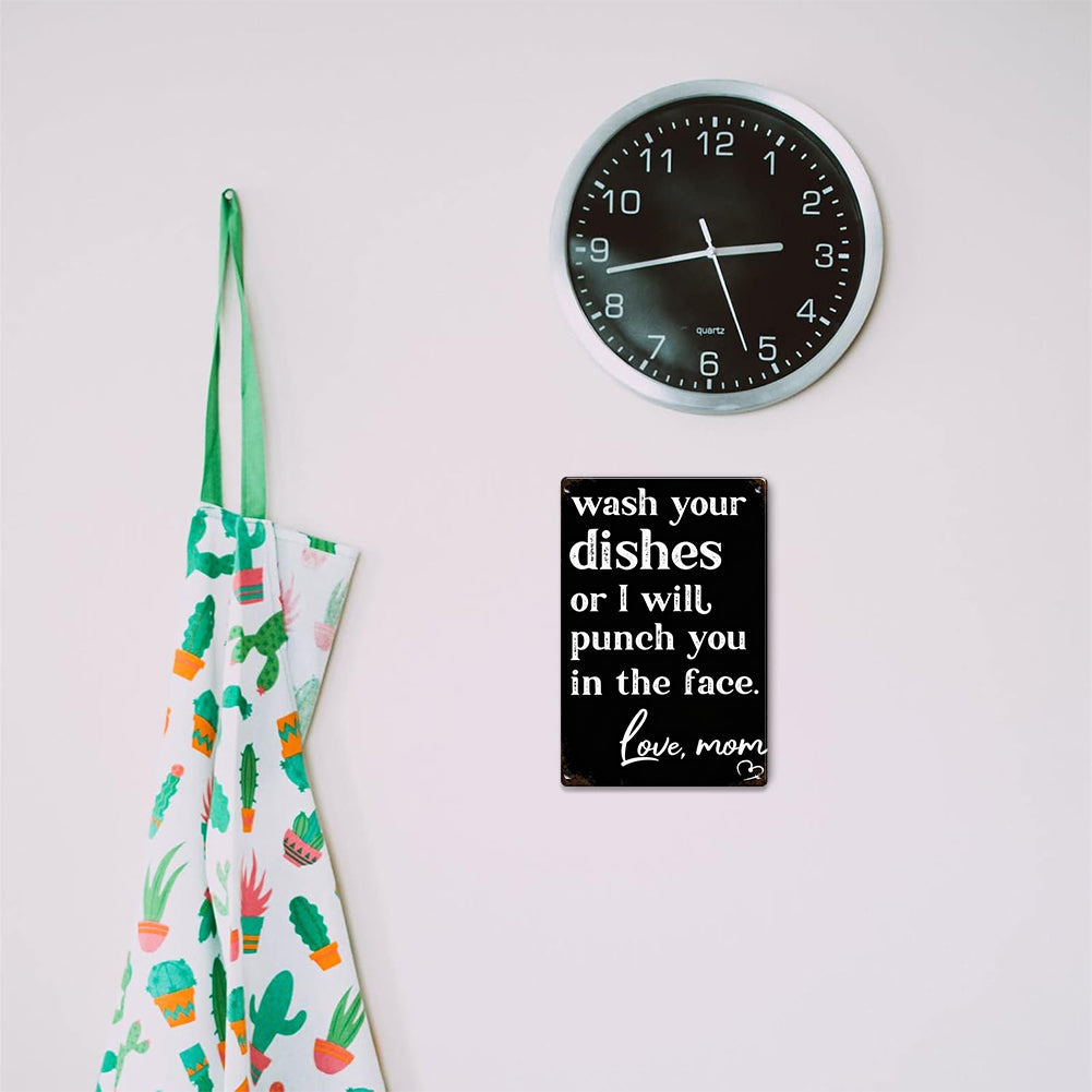 Wash Your Dishes Love Mom Metal Sign