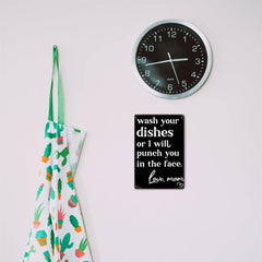 Wash Your Dishes Love Mom Metal Sign