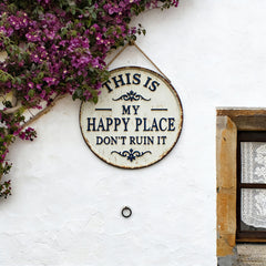 Welcome to My Happy Place Round Metal Sign