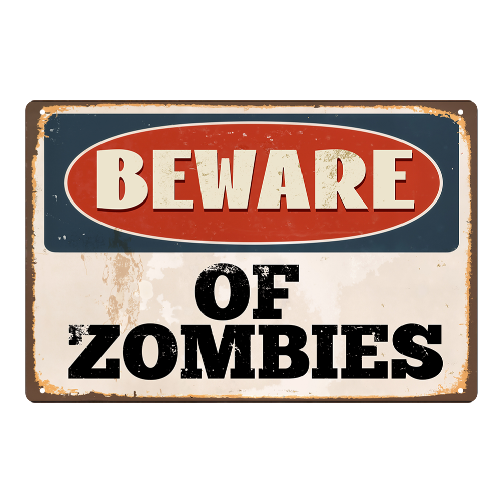 Beware of Zombies