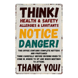 Think! Office Warning Tin Sign