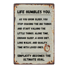 Life Humbles You