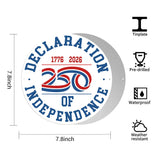 America 250 Patriotic Wall Decor - Declaration of Independence 250 Round Metal Sign
