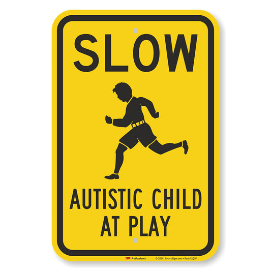 Slow – Autistic Child at Play Safety Sign (Yellow/Black)