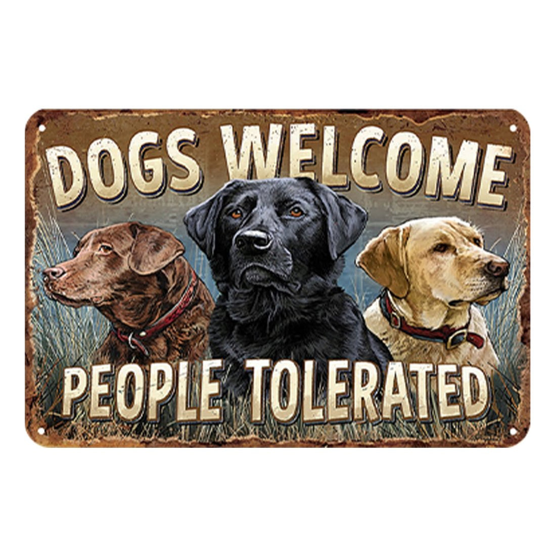 Dogs Welcome People Tolerated
