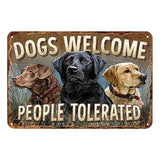 Dogs Welcome People Tolerated