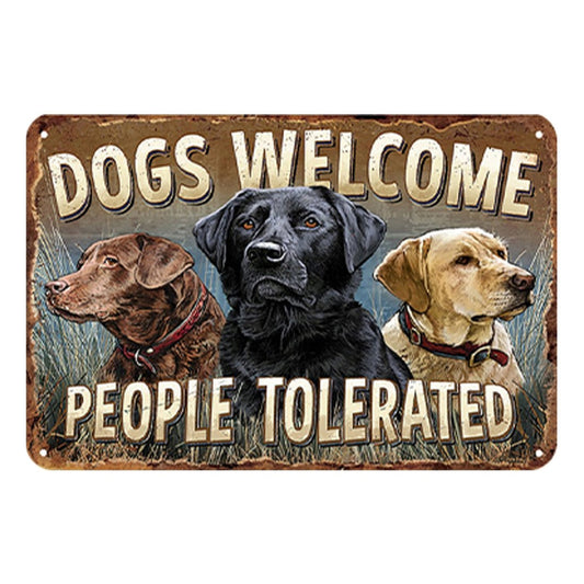 Dogs Welcome People Tolerated