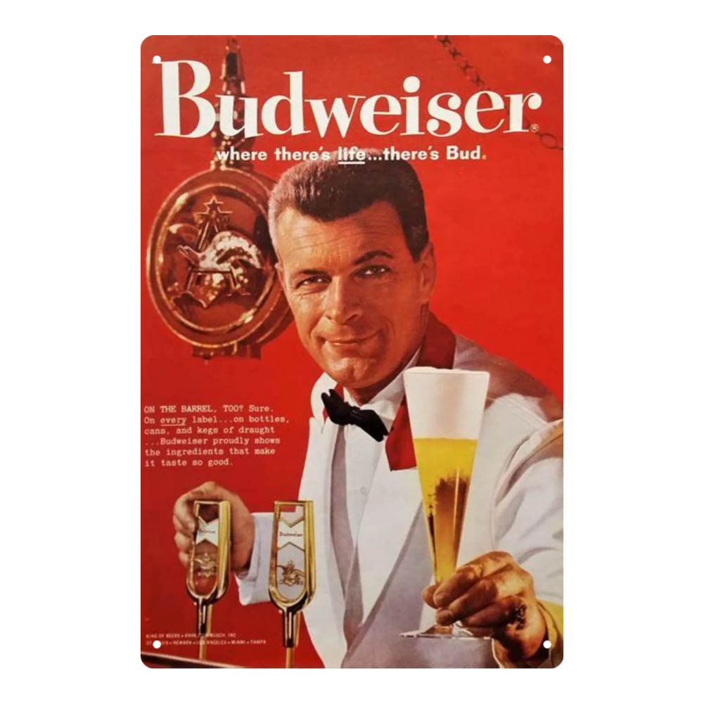 Budweiser “Where There’s Life” Vintage Metal Sign