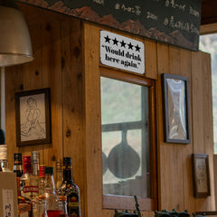5 Star Would Drink Here Again Metal Sign