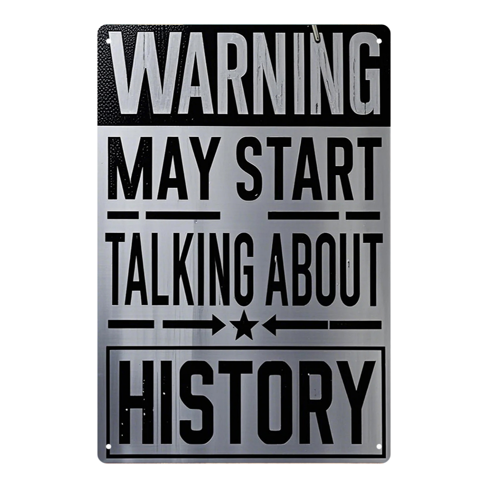 Warning May Start Talking About History