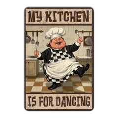 "My Kitchen Is For Dancing" Funny Chef
