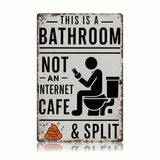 Bathroom Not Internet Cafe