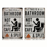 Bathroom Not Internet Cafe