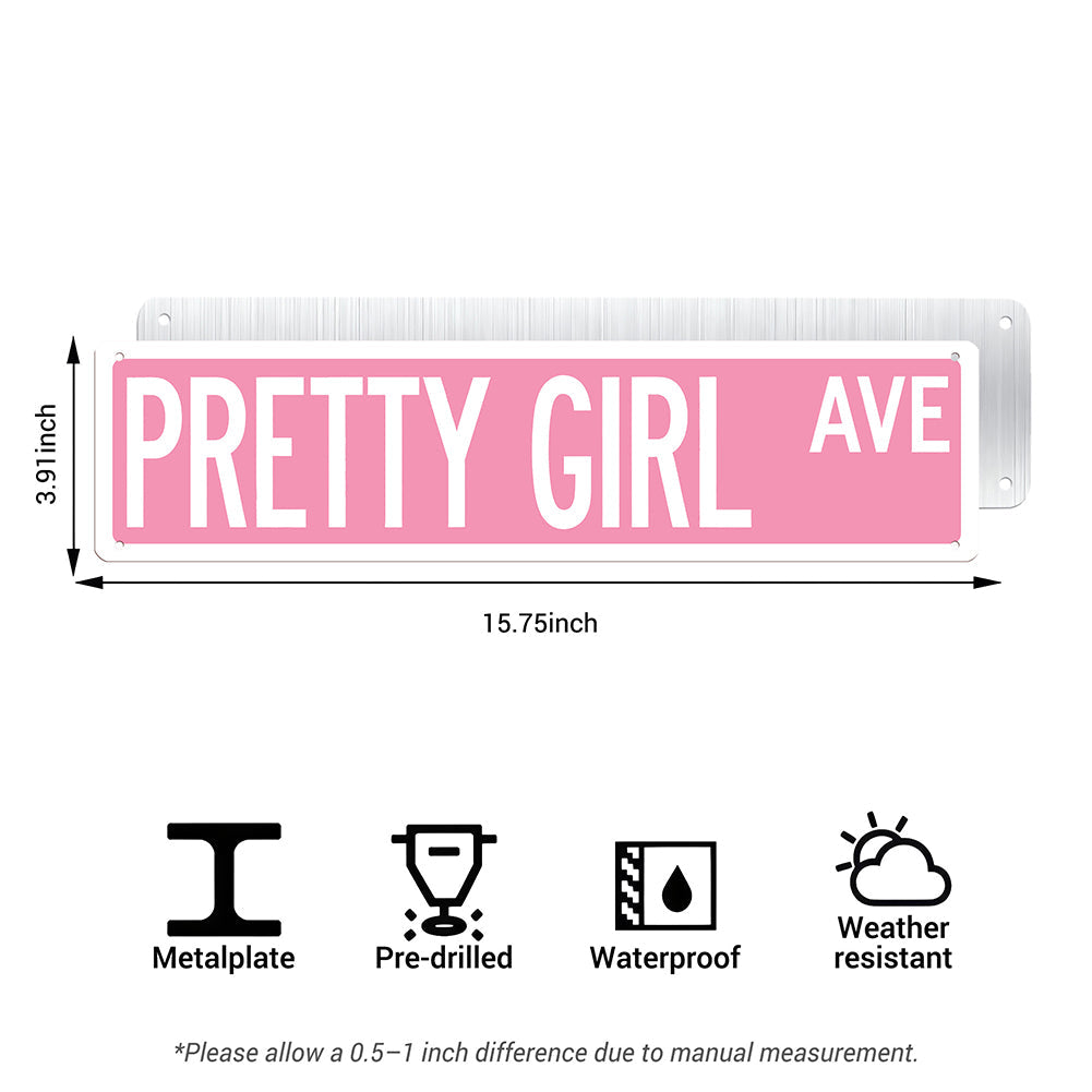 Pretty Girl Ave Metal Sign